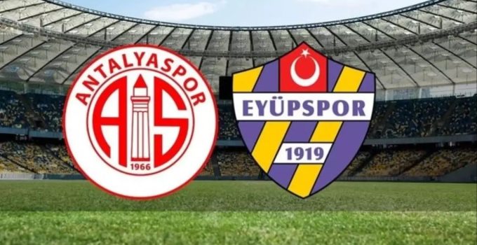 Trendyol Süper Lig Heyecanı: Eyüpspor – Antalyaspor Maçı Ne Zaman? İşte Saat ve Kanal Bilgileri!