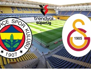 Türkiye’nin Nefesini Tutacağı Dev Derbi: Fenerbahçe – Galatasaray Maçı Ne Zaman, Saat Kaçta?